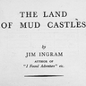 Land of Mud Castles by Jim Ingram