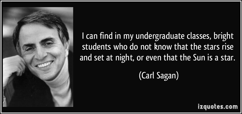 ergraduate-classes-bright-students-who-do-not-know-that-the-stars-rise-and-set-carl-sagan-161442.jpg